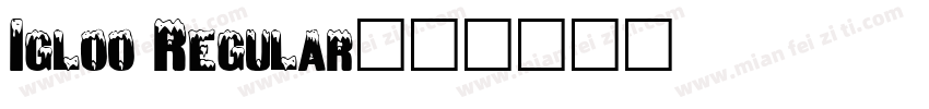 Igloo Regular字体转换